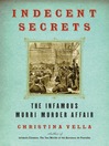 Indecent Secrets (eBook): The Infamous Murri Murder Affair